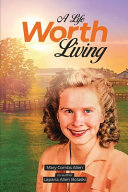 A Life Worth Living