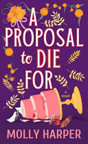 A Proposal to Die For