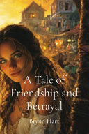 A Tale of Friendship and Betrayal