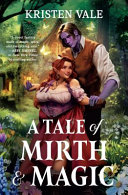 A Tale of Mirth and Magic