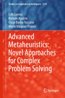 Advanced Metaheuristics: Novel Approaches for Complex Problem Solving