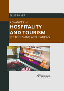 Advances in Hospitality and Tourism: ICT Tools and Applications