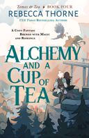 Alchemy and a Cup of Tea