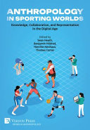 Anthropology in Sporting Worlds