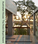 Australian House: the Robin Boyd Award for Residential Architecture Since 1981