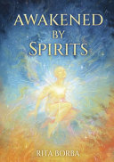 Awakened by Spirits