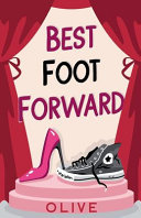BEST FOOT FORWARD.