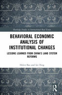 Behavioral Economic Analysis of Institutional Changes