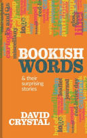Bookish Words and Their Surprising Stories