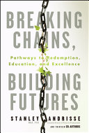 Breaking Chains, Building Futures