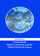 Central Bank Digital Currencies and the Global Financial System