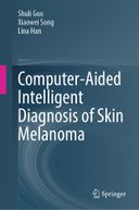 Computer-aided Intelligent Diagnosis of Skin Melanoma