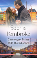 Copenhagen Escape With The Billionaire