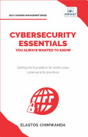 Cybersecurity Essentials You Always Wanted to Know