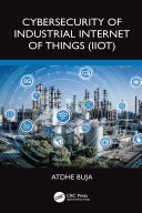 Cybersecurity of Industrial Internet of Things (Iiot)