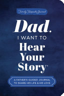 Dad, I Want to Hear Your Story