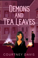 Demons and Tea Leaves