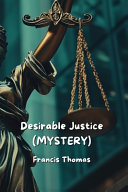 Desirable Justice (MYSTERY)