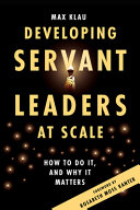 Developing Servant Leaders at Scale