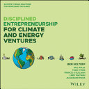 Disciplined Entrepreneurship for Climate and Energy Solutions