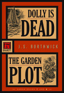 Dolly Is Dead/The Garden Plot