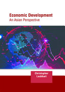 Economic Development: An Asian Perspective