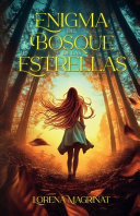 El Enigma Del Bosque de Las Estrellas
