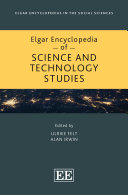 Elgar Encyclopedia of Science and Technology Studies