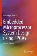 Embedded Microprocessor System Design using FPGAs