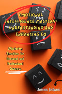 Emotional Intelligence Mastery