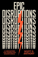 Epic Disruptions