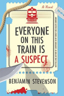Everyone on This Train Is a Suspect