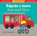 Fast and Slow (Bilingual Portuguese and English)