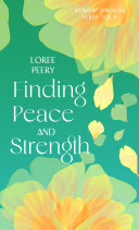 Finding Peace and Strength