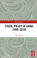 Fiscal Policy in China (1949-2019)