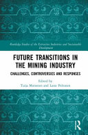 Future Transitions in the Mining Industry