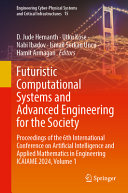 Futuristic Computational Systems and Advanced Engineering for the Society
