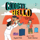 Goodbye, Hello