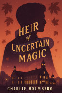 Heir of Uncertain Magic