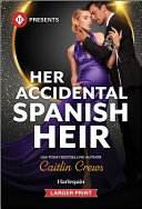 Her Accidental Spanish Heir