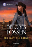 Her Baby, Her Badge