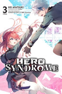 Hero Syndrome, Vol. 3 (light Novel)