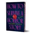 How to Survive a Horror Story (Deluxe Edition)