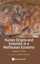 Human Origins and Evolution in a Malthusian Economy