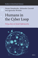 Humans in the Cyber Loop