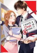 I Have a Crush at Work 8
