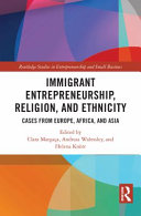 Immigrant Entrepreneurship, Religion and Ethnicity