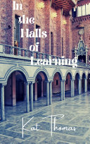 In the Halls of Learning