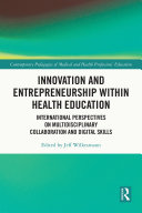 Innovation and Entrepreneurship Within Health Education