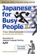 Japanese for Busy People Book 2: The Workbook (Enhanced with Audio)